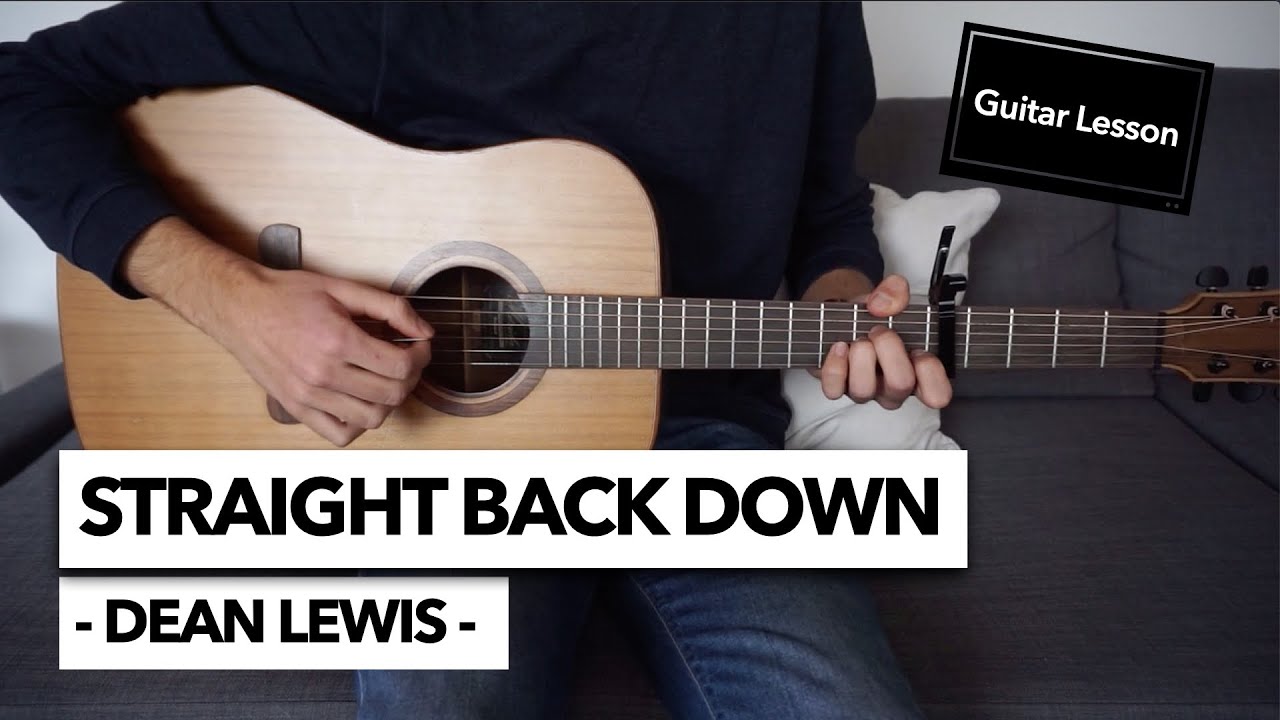 Straight Back Down - Dean Lewis // Guitar Lesson (Rhythm + Lead Guitar Tab)