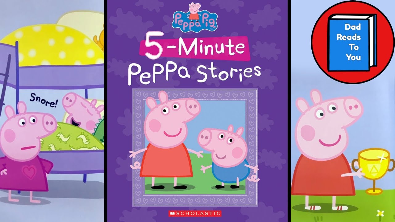 🐷📖 32 minutes of Peppa Pig- 5 Minute Stories [Read Aloud for Kids]