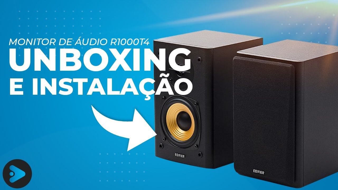 UNBOXING E INSTALAÇÃO -  Monitor de Áudio EDIFIER - R1000T4