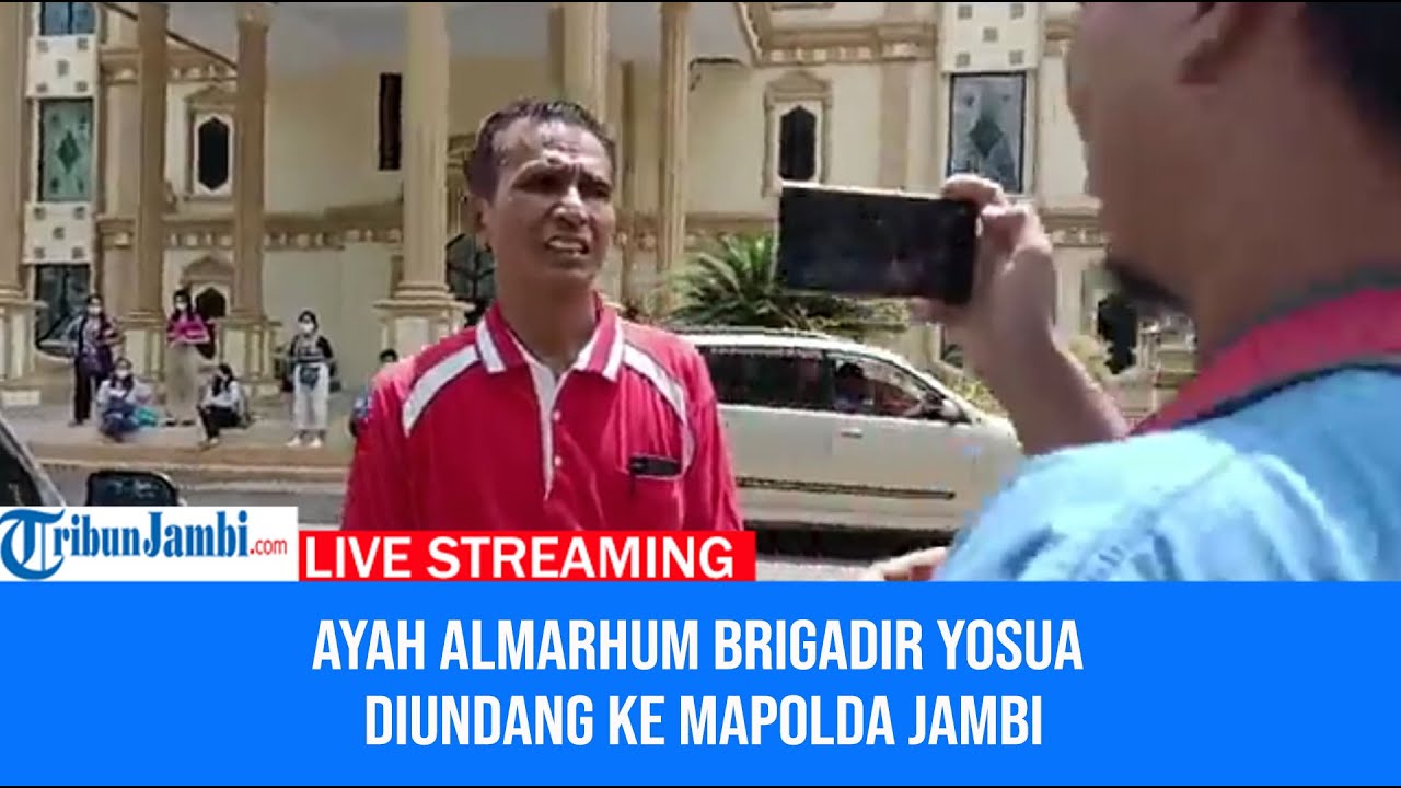 Diundang ke Mapolda Jambi, Polisi Minta Ini Kepada Ayah Brigadir Yosua