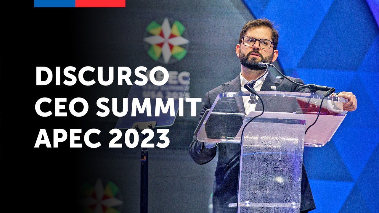 CEO Summit #APEC2023: Discurso del Presidente Gabriel Boric