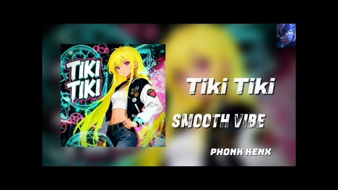 Tiki Tiki (Speedup + Reverb)