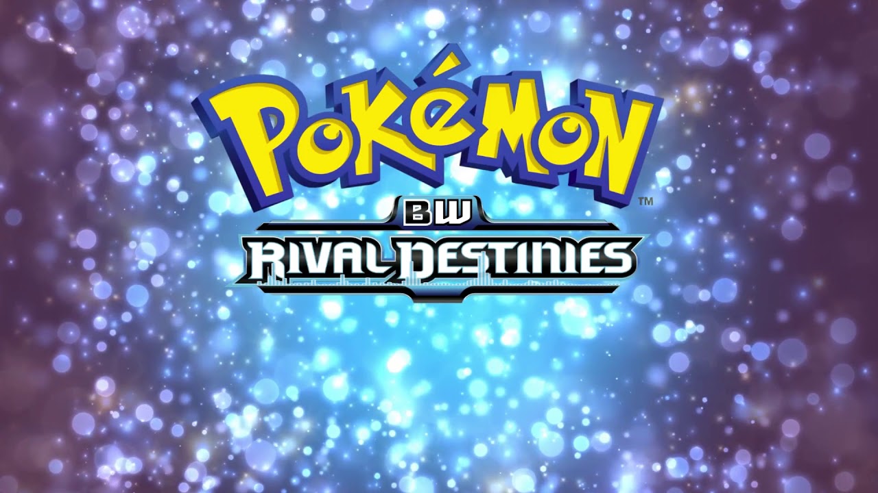 Pokémon - Rival Destinies [Full Theme]
