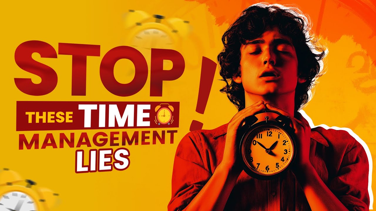 10 Time Management Myths That Are Ruining Your Day