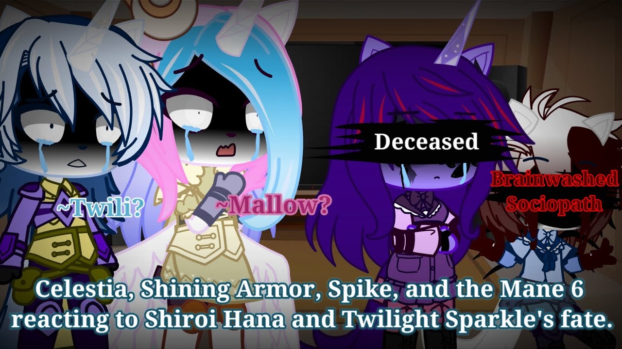 MLP reacts to Twilight Sparkle and Shiroi Hana's fate/future | Part 1 |.