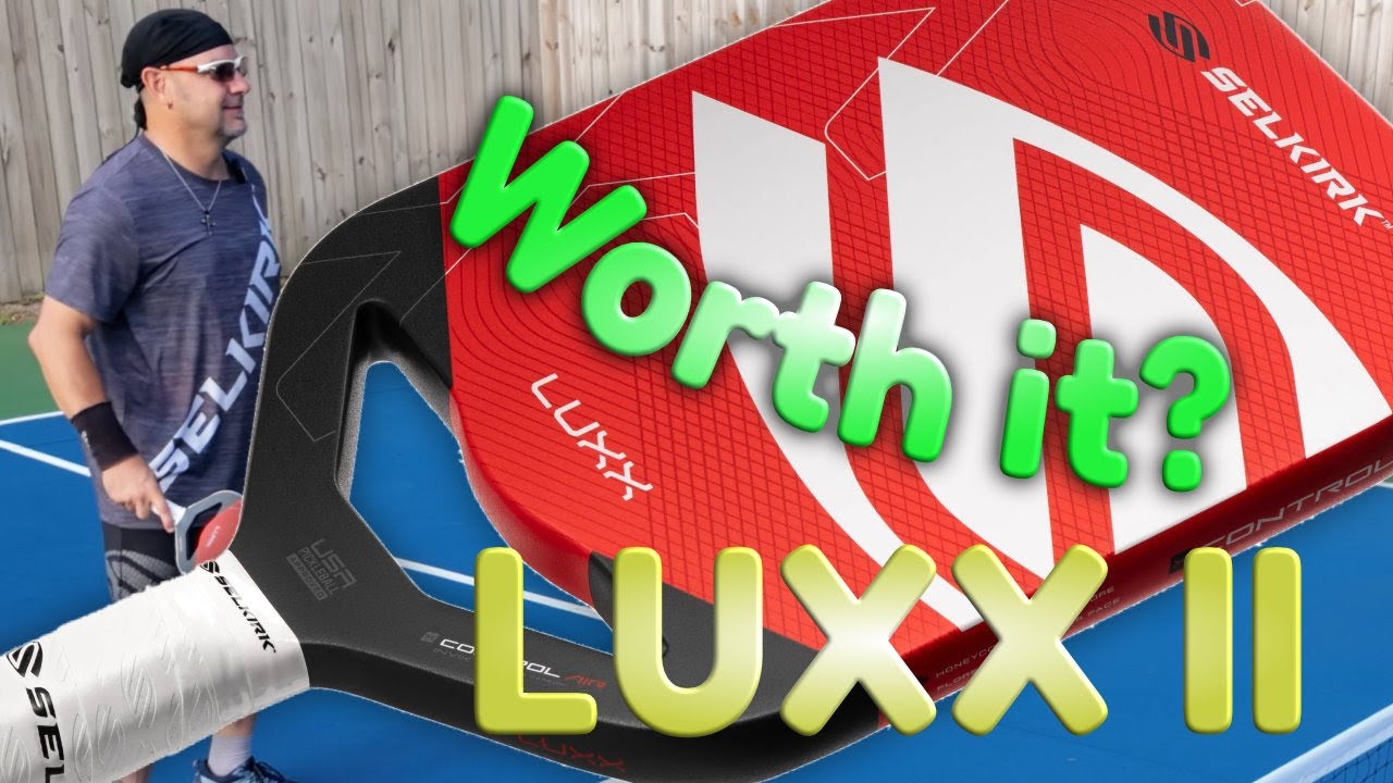 Is the New Selkirk Luxx II Infinigrit Paddle Really Better?