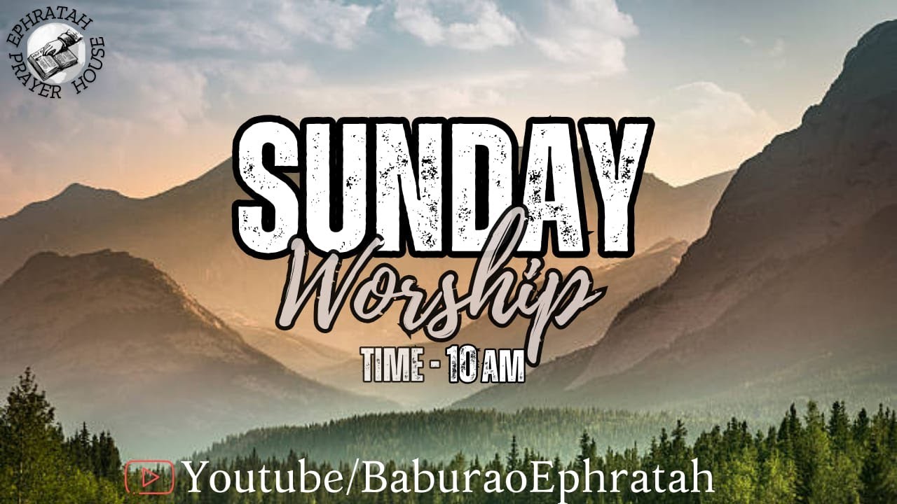 || SUNDAY WORSHIP || EPHRATAH PRAYER HOUSE || 04 -01- 2026 ||