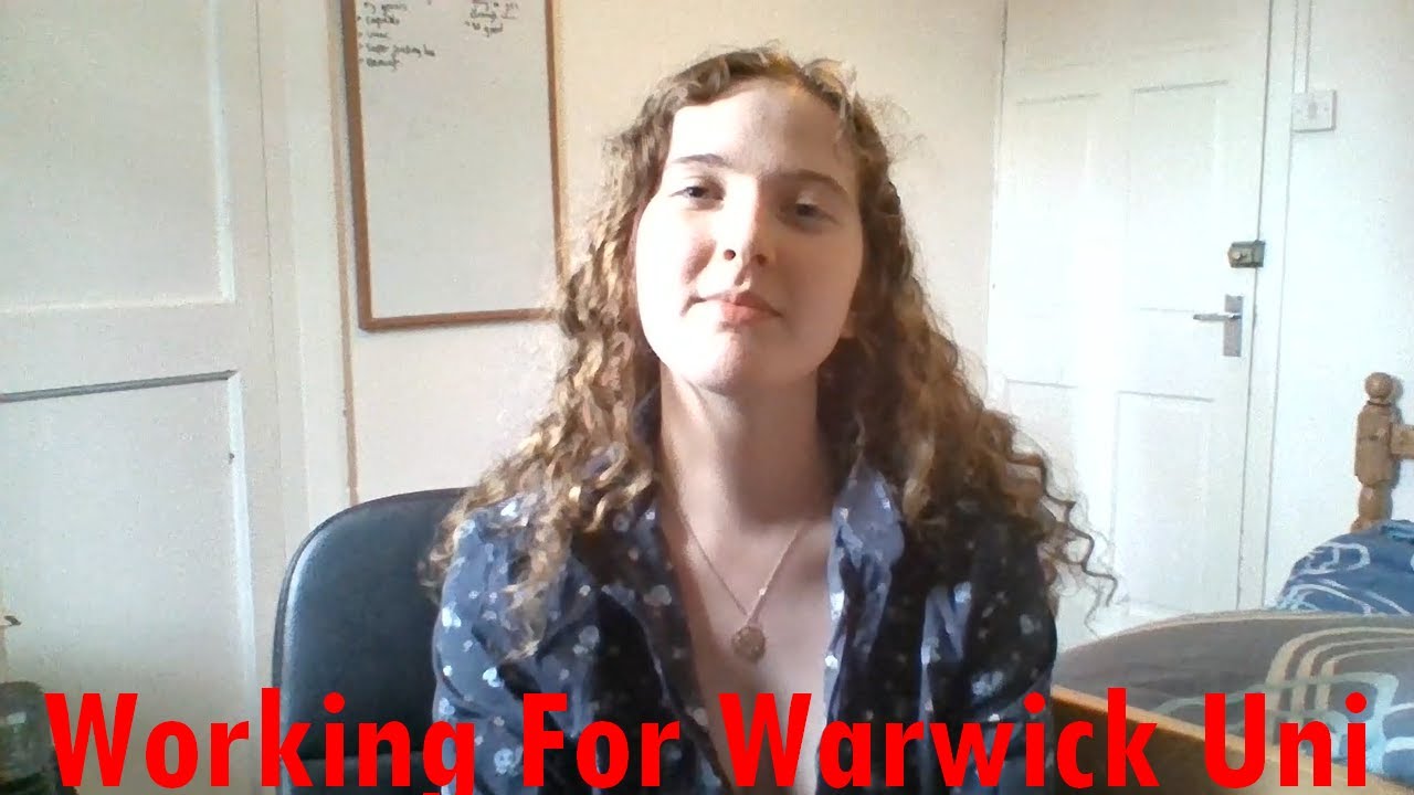 My Experience Working for Warwick || Warwick Uni Student Vlog