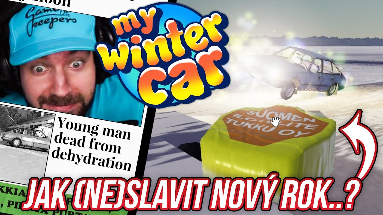 JAK (NE) SLAVIT NOVÝ ROK V MY WINTER CAR...? | My Winter Car #02