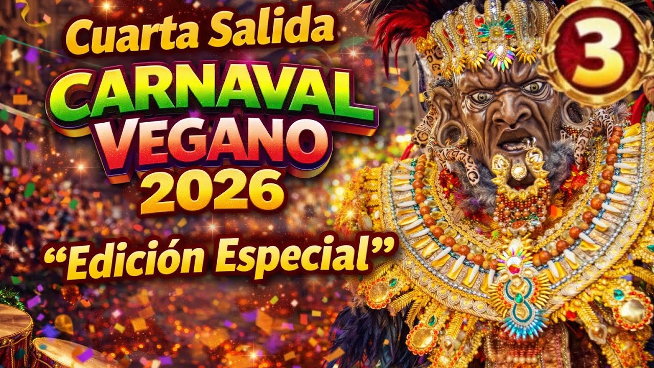 PARTE 3: Cuarta Salida Carnaval Vegano 2026 | El Mejor Carnaval de América