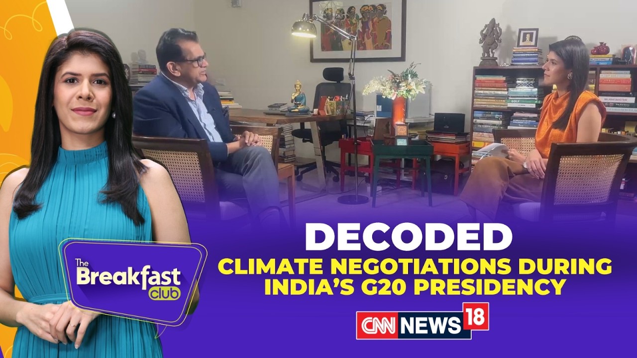 India's G20 Sherpa Amitabh Kant Decodes Climate Negotiations During India's G20 Presidency | TBC