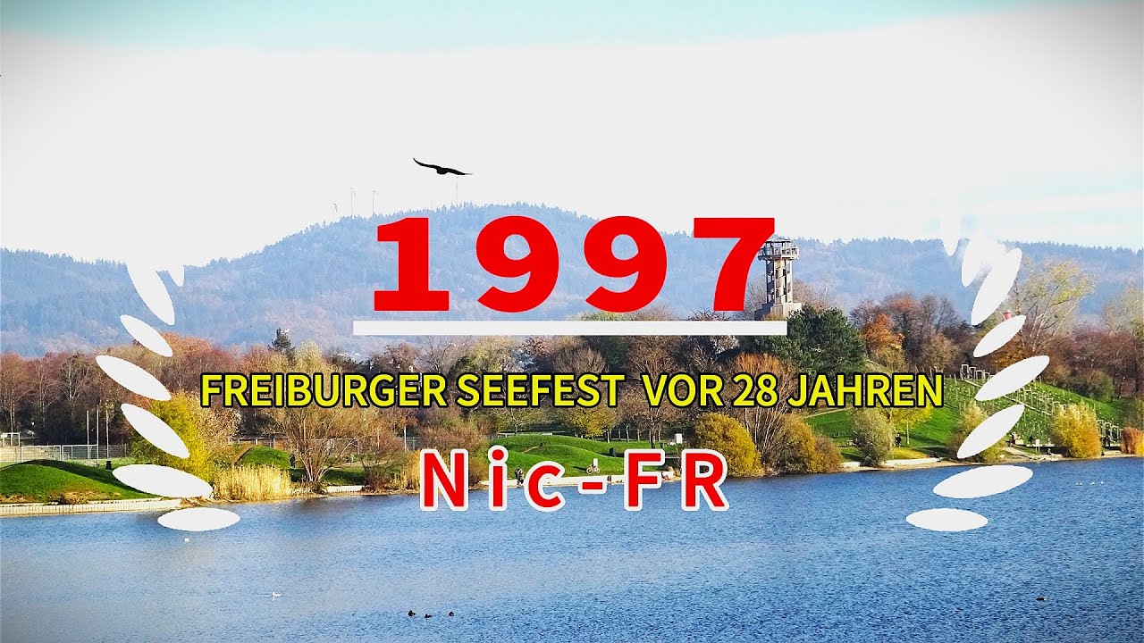 Freiburger Seefest for 28 Jahren
