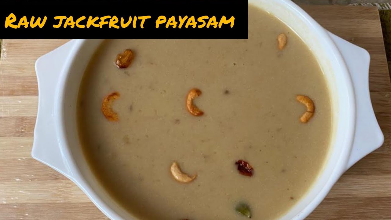 Raw jackfruit payasam /ചക്കപ്പായസം/chakka payasam/kerala payasam recipe/tasty payasam recipe/