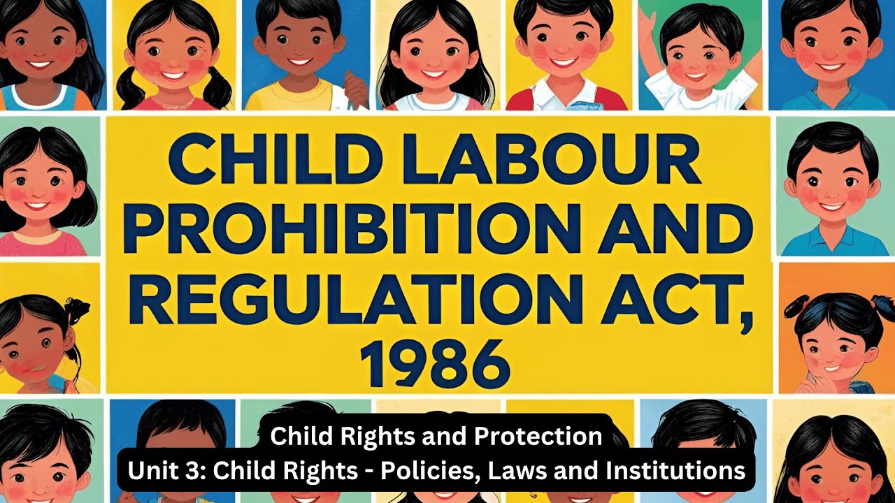 Child Labour (Prohibition and Regulation) Act, 1986