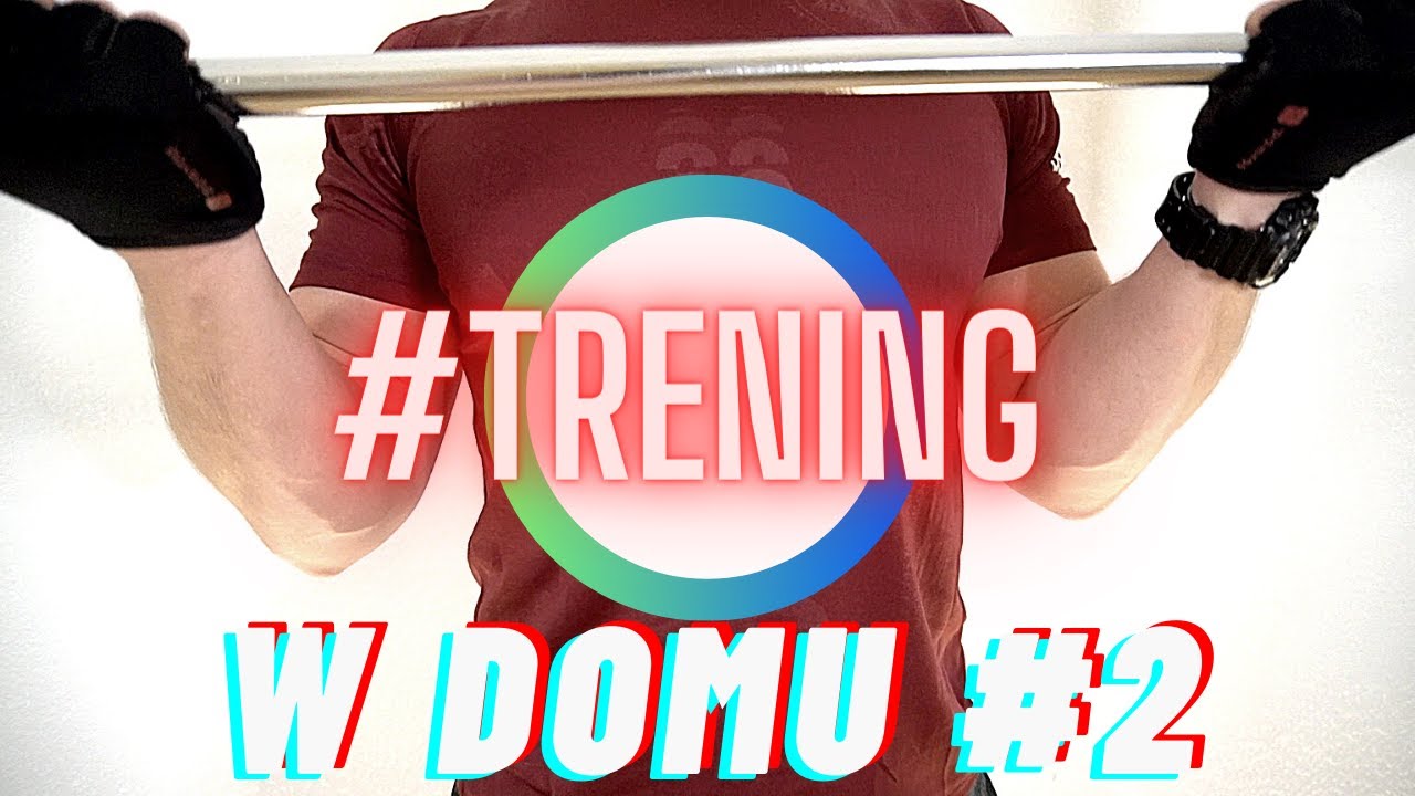 #Trening w domu #2 sztanga | hantle | drążek