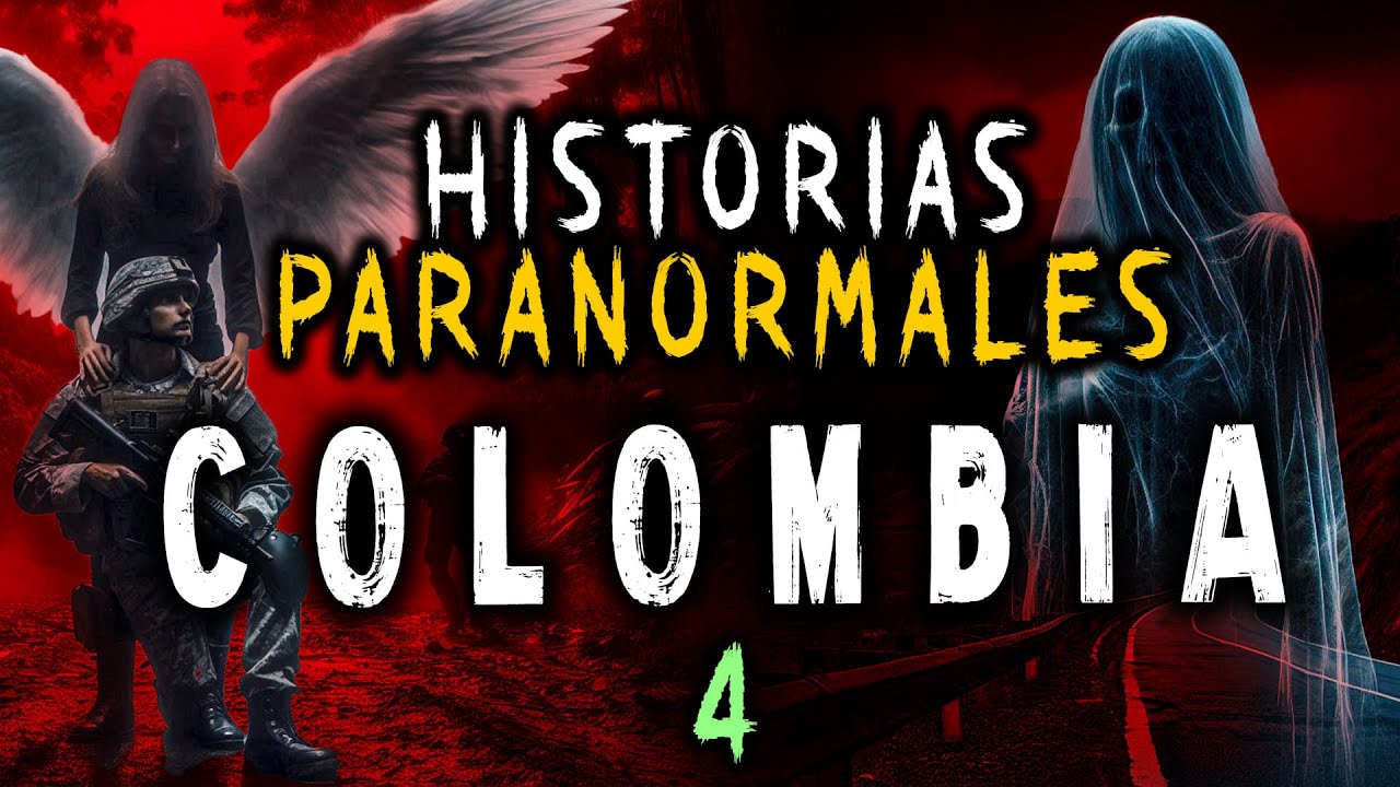 Historias PARANORMALES de COLOMBIA VOL 4 ¡Maratón!