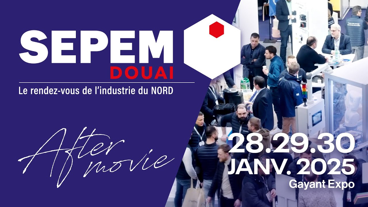SEPEM Douai 2025 : 3 Jours d&rsquo;Innovation et de Partage