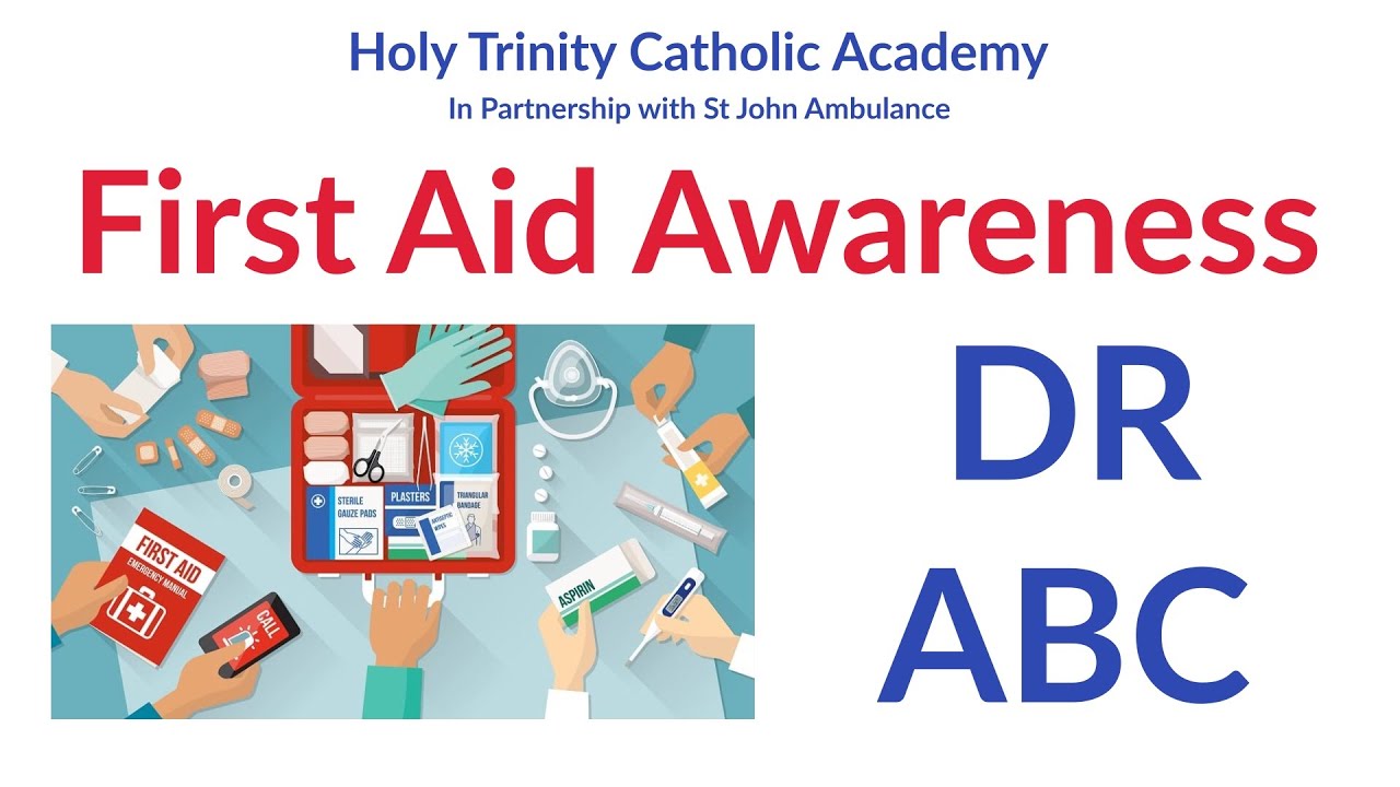 DR ABC (THE PRIMARY SURVEY) - FIRST AID TRAINING - ST JOHN AMBULANCE