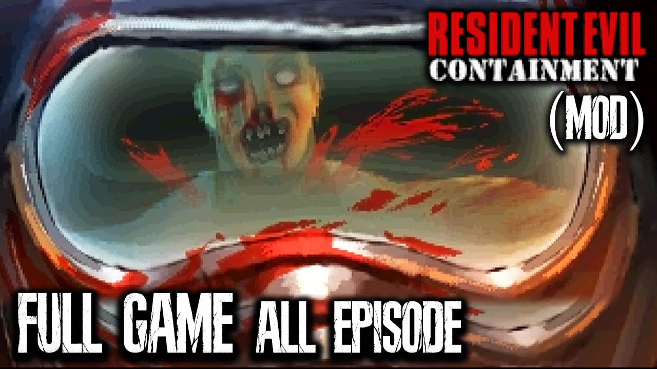 RESIDENT EVIL CONTAINMENT All Episodes 1-4 & Ending FULL GAME Gameplay Walkthrough (4K) | RE1 MOD