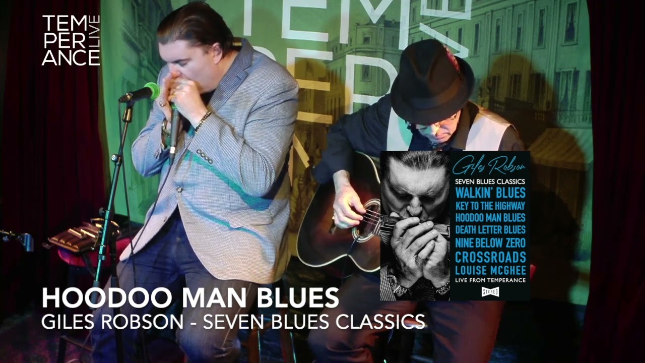 Hoodoo Man Blues - Giles Robson - From The New Album 