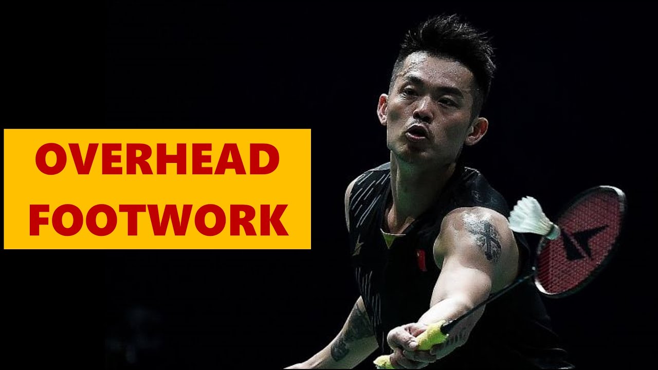 Overhead Footwork | Lin Dan