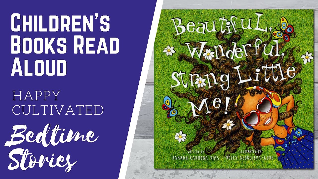 BEAUTIFUL WONDERFUL STRONG LITTLE ME Book | Self Confidence Book for Kids | Kids Books Read Aloud