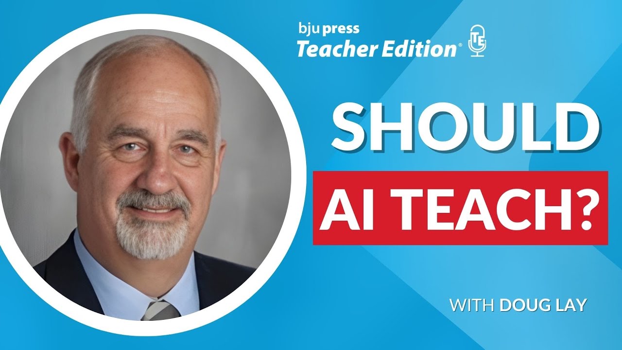Redeeming the Time: Technology with Purpose in the Classroom | Doug Lay | Ep. 168