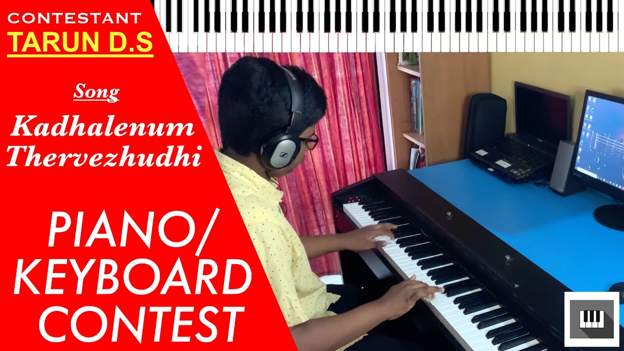 Piano Contest - Kadhalar Dhinam By Tarun D.S | Soulful Studios