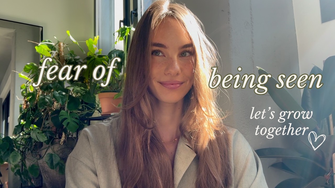 Getting over the fear of being seen