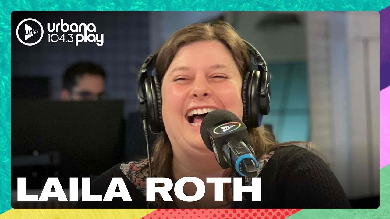 Laila Roth: 