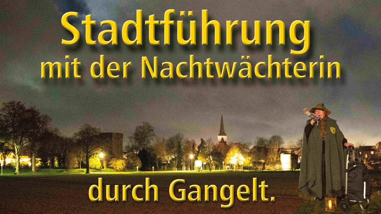 Erleben Sie den Rundgang durch Gangelt mit der Nachtwächterin und besuchen Sie den Weihnachtsmarkt 👍