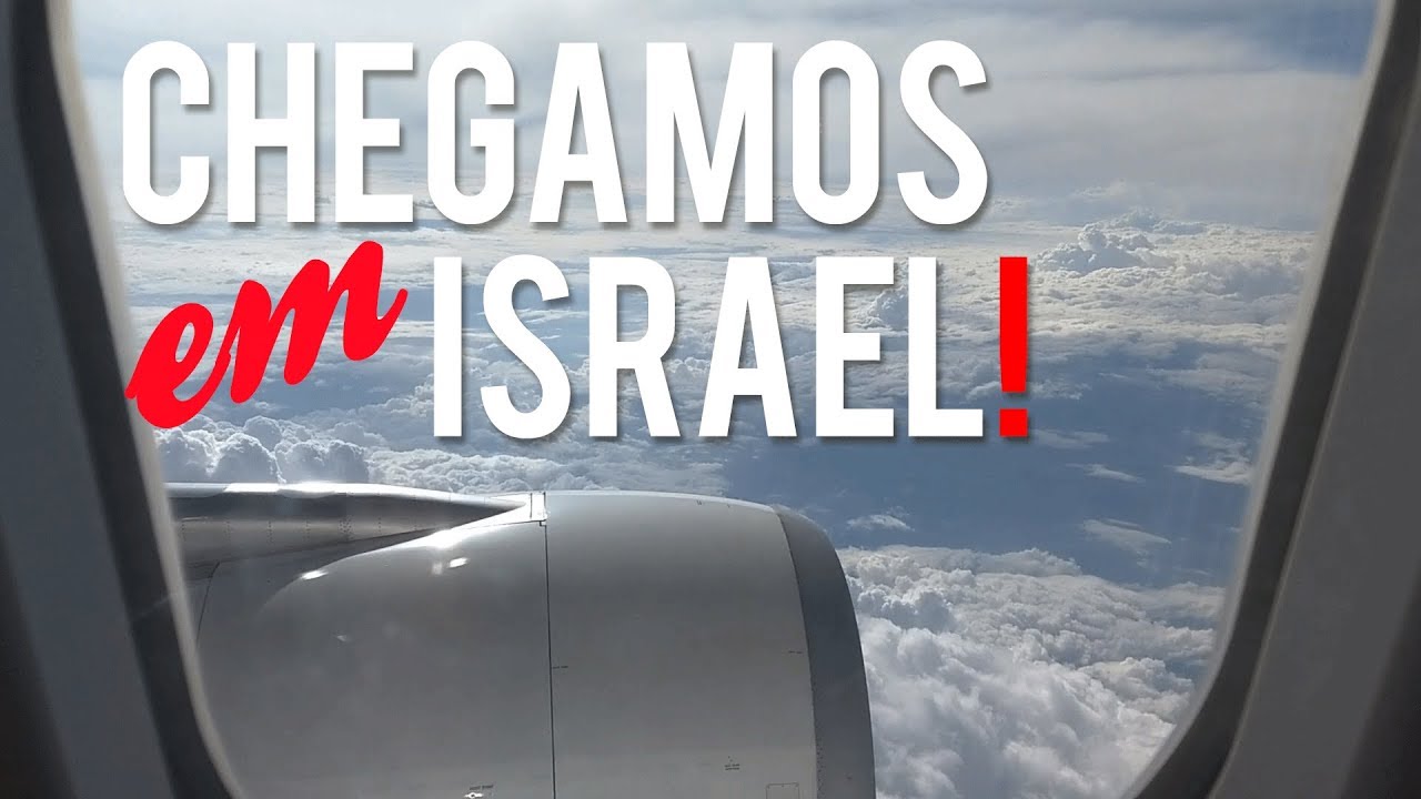 CHEGAMOS A ISRAEL! A mais longa e cansativa viagem que fizemos na vida! [Rafael Guanabara]