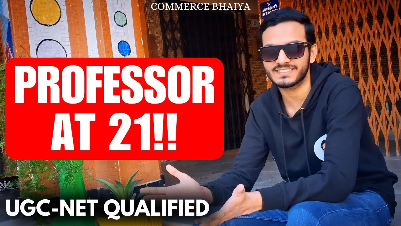 HOW TO BECOME A PROFESSOR AT 21 | Commerce Bhaiya