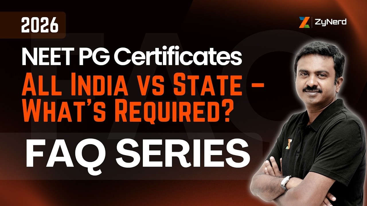 NEET PG Certificates: All India vs State &ndash; What&rsquo;s Required? | FAQ Series | NEET PG 2026