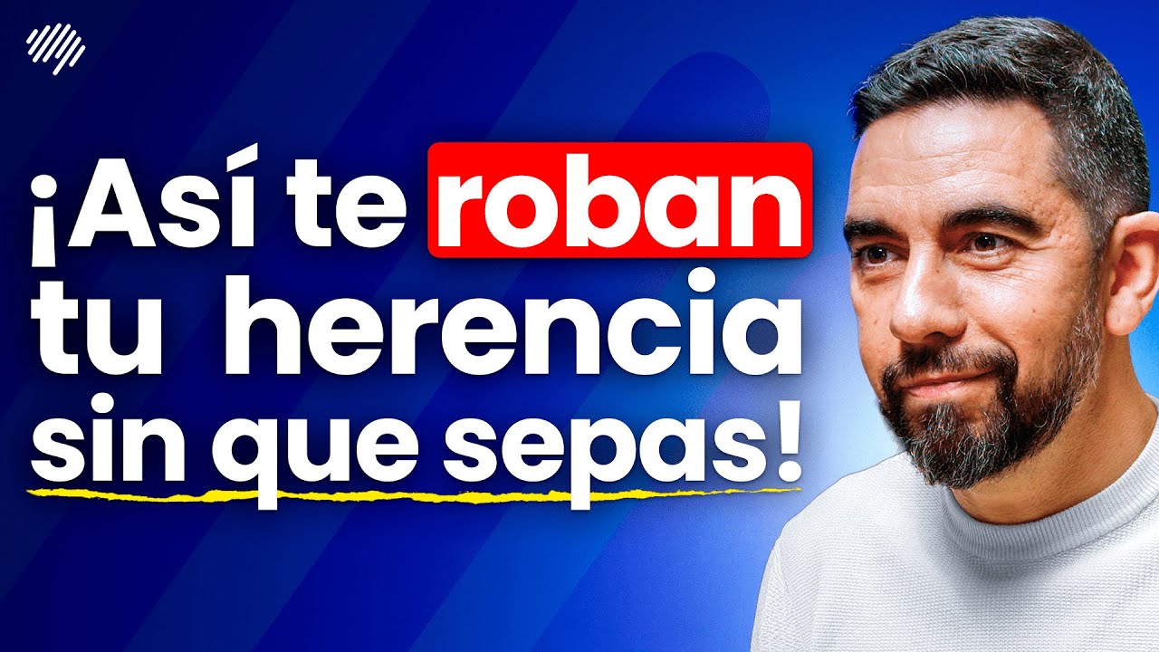 Las CLAVES para PROTEGER tu HERENCIA Antes de Que Sea TARDE | David Jim&eacute;nez