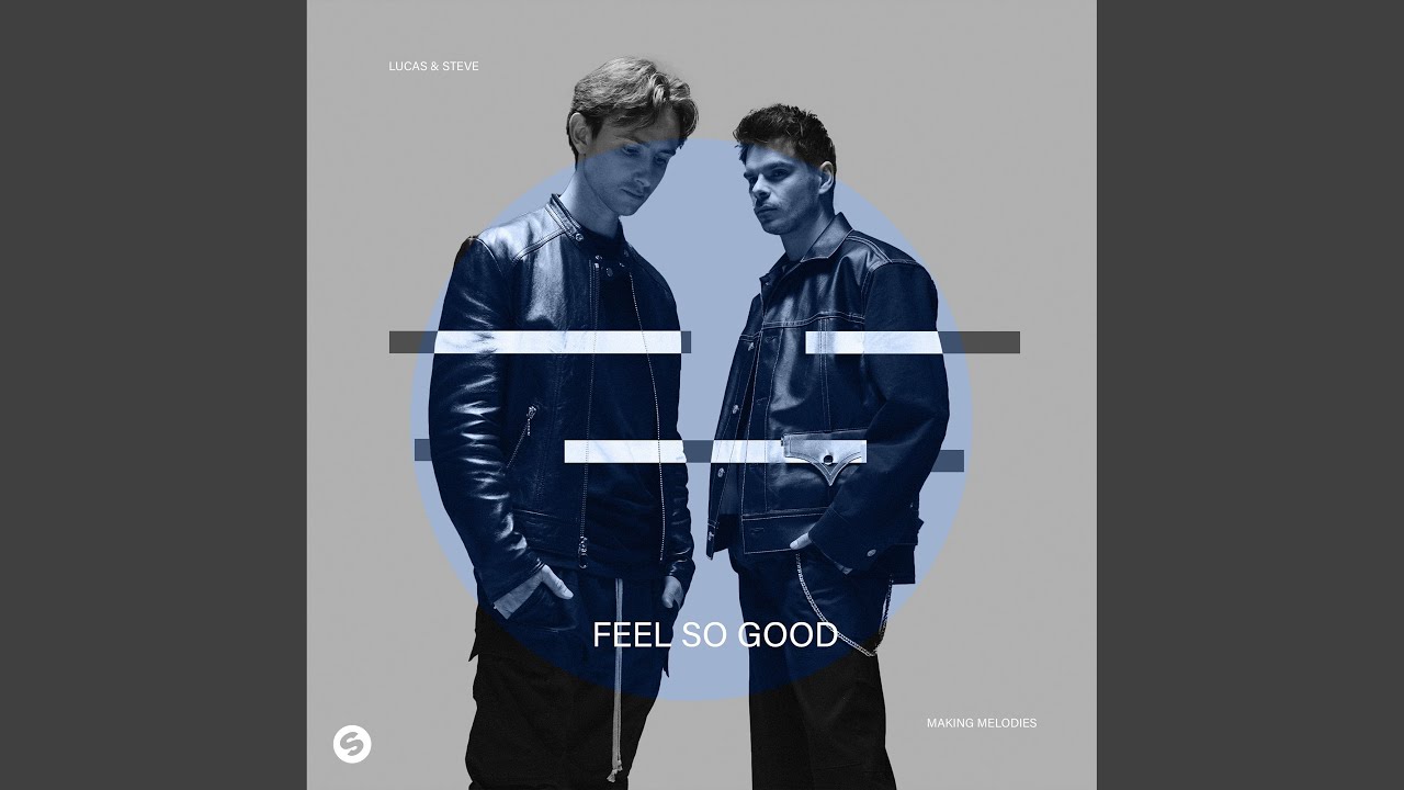 Feel So Good