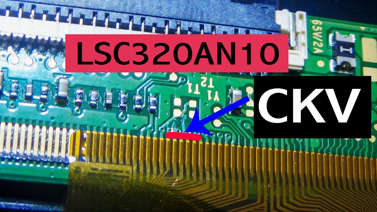 Ремонт светодиодной телевизионной панели с помощью CKV line cut#LSC320AN10-HO3