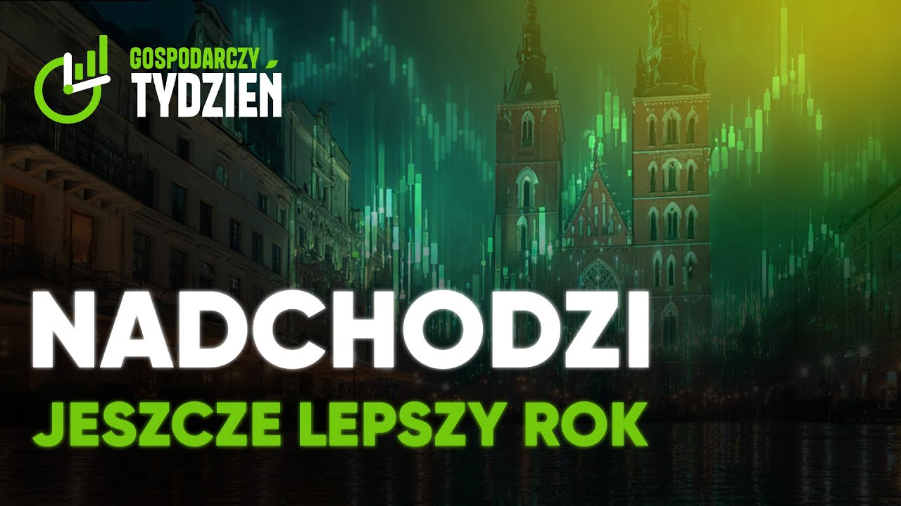 Stopy w d&oacute;ł, a wzrost &ndash; w g&oacute;rę! | Gospodarczy Tydzień