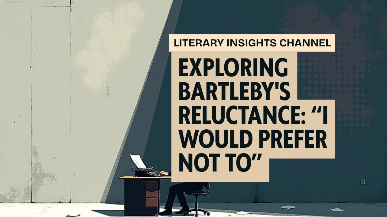 Exploring Bartleby's Reluctance: “I Would Prefer Not To” | Book Bartleby, the Scrivener