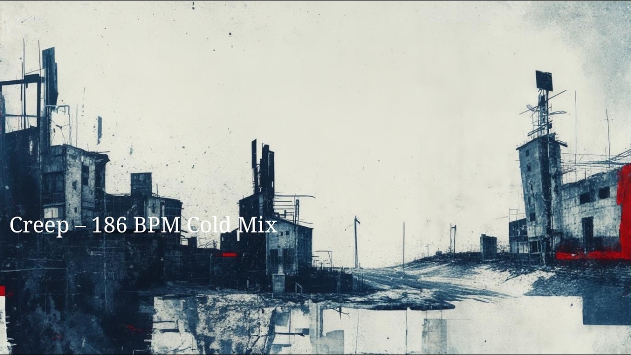 radiohead - Creep 186BPM Cold Mix By gretsch23