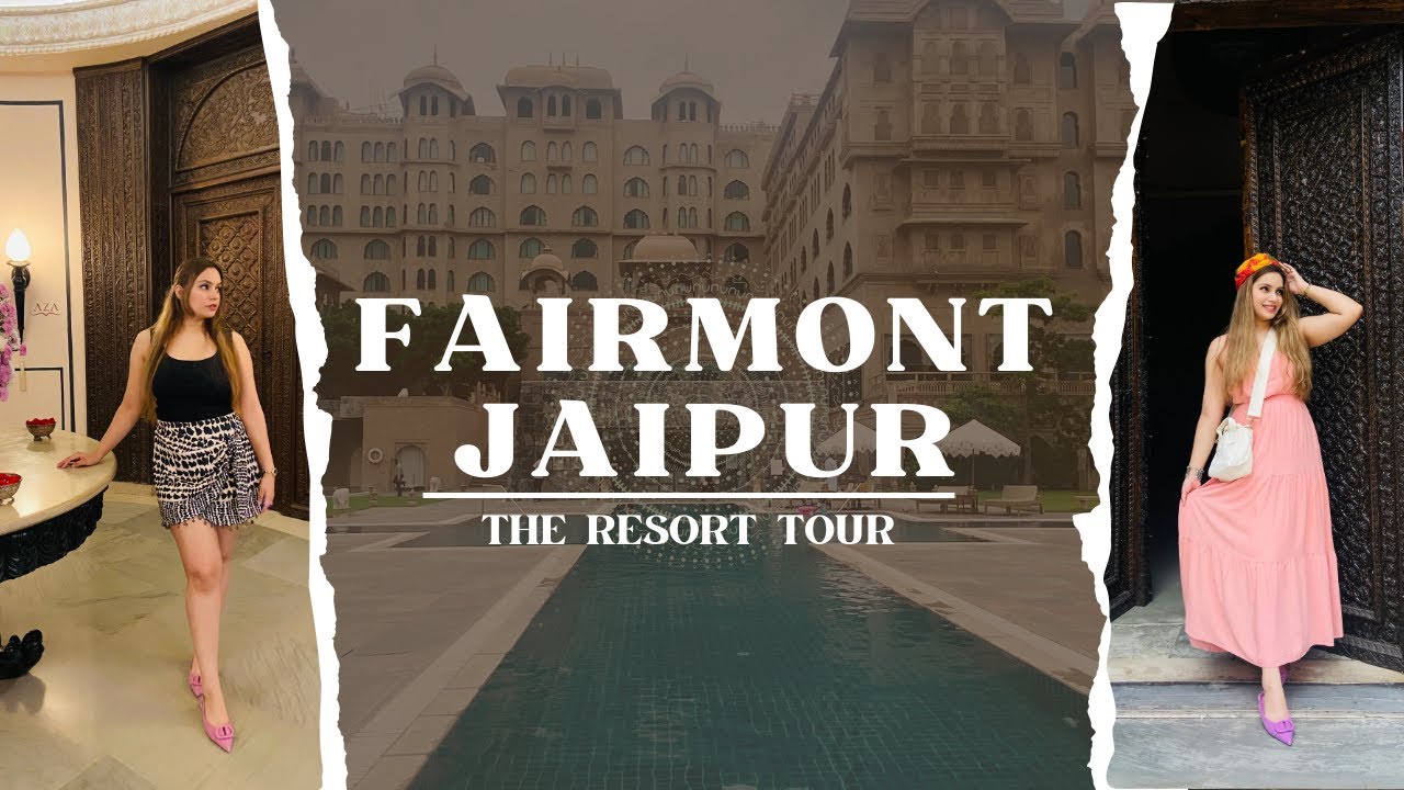 Fairmont Jaipur | Best 5 Star Hotel of JAIPUR | Resort Tour and Room Tour