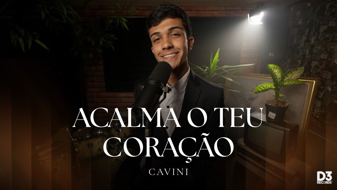 Acalma o Teu Coração | Cavini (Clipe Oficial)