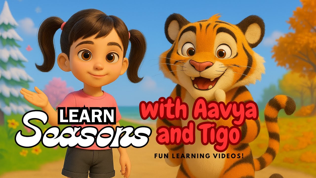 Learn the 4 Seasons with Aavya & Tigo | Fun Educational Video for Kids!