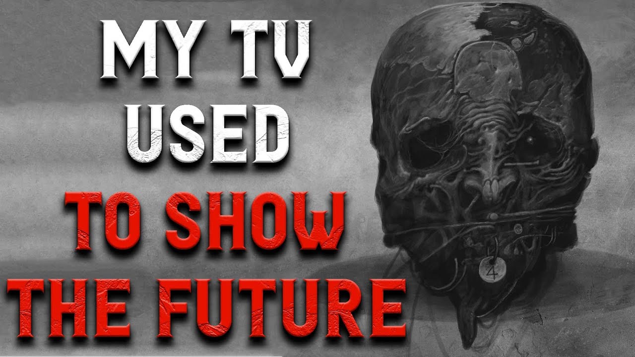 "My TV used to show the future" Feelspasta