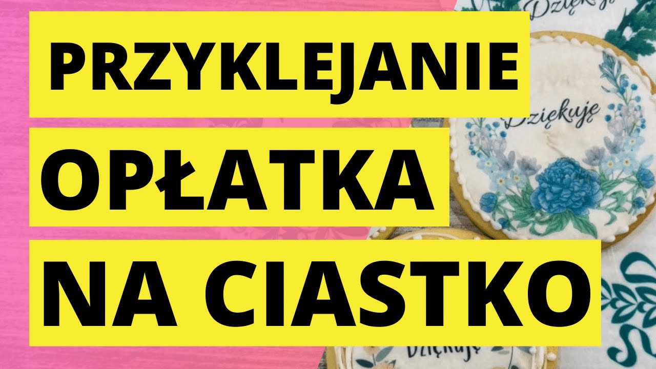 Jak przykleić opłatek waflowy na gole ciastko?