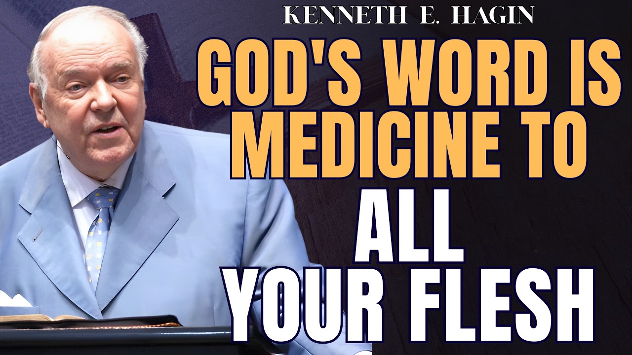 KENNETH E. HAGIN: GOD'S WORD Is MEDICINE To All Your Flesh | HEALING While You Sleep