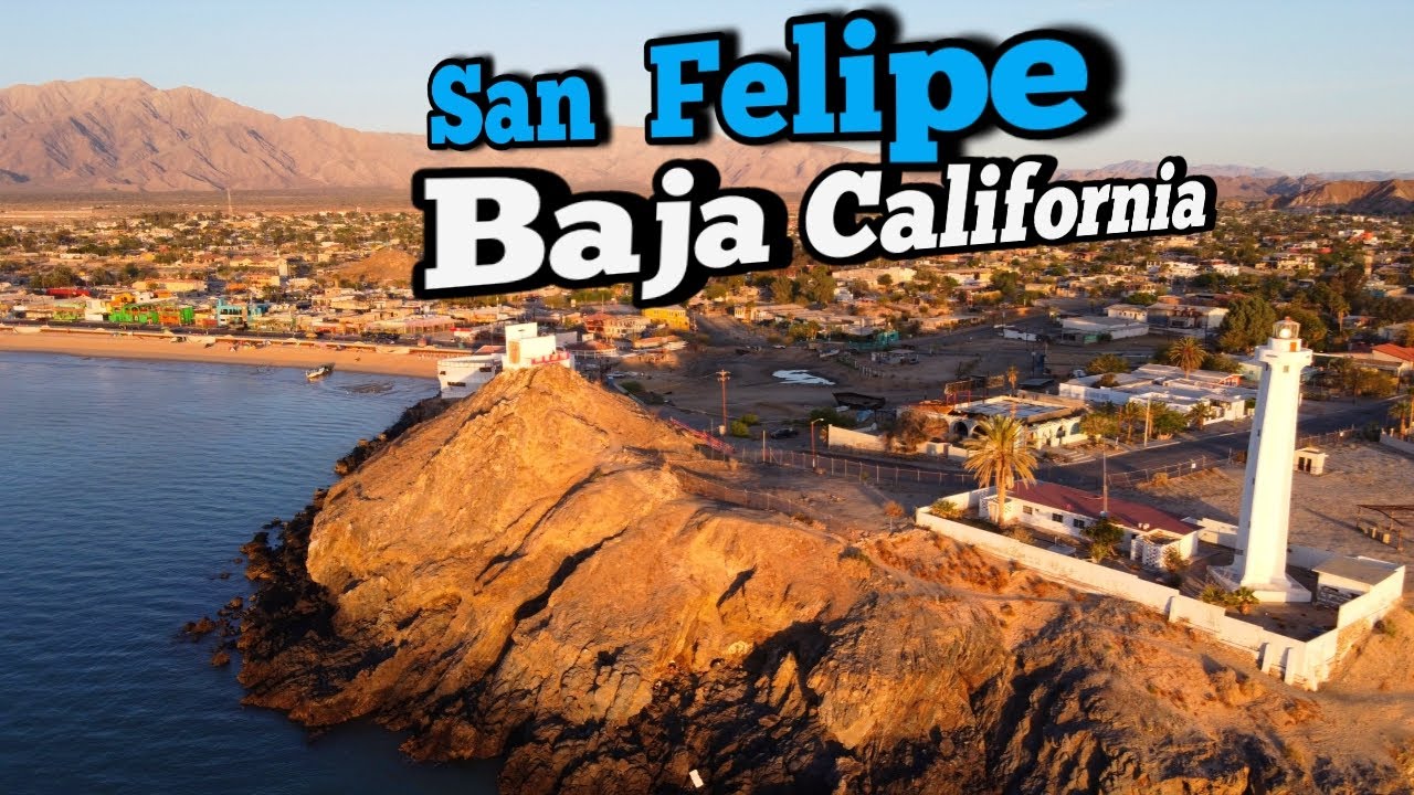 San Felipe Baja California | &iquest;Qu&eacute; Hacer? Costo, Tips de Viaje | Isa Alejo Oficial