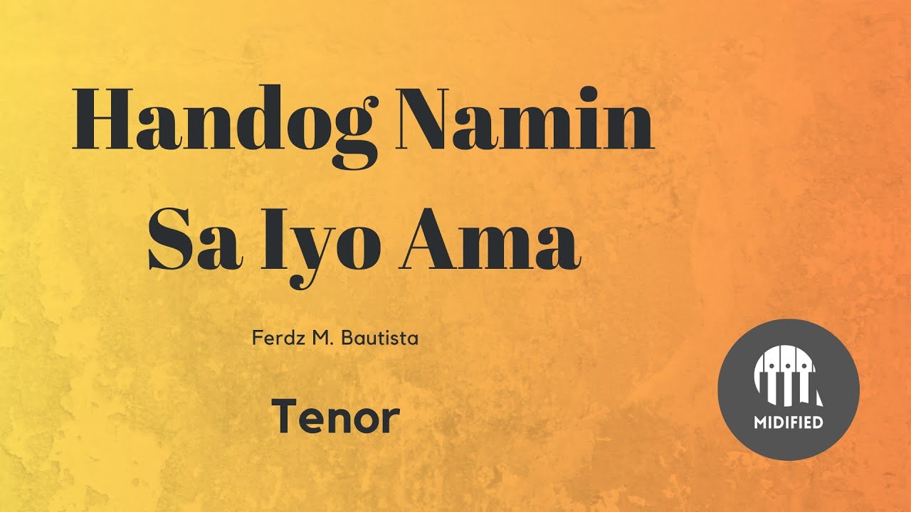 Handog Namin Sa Iyo Ama (Tenor)