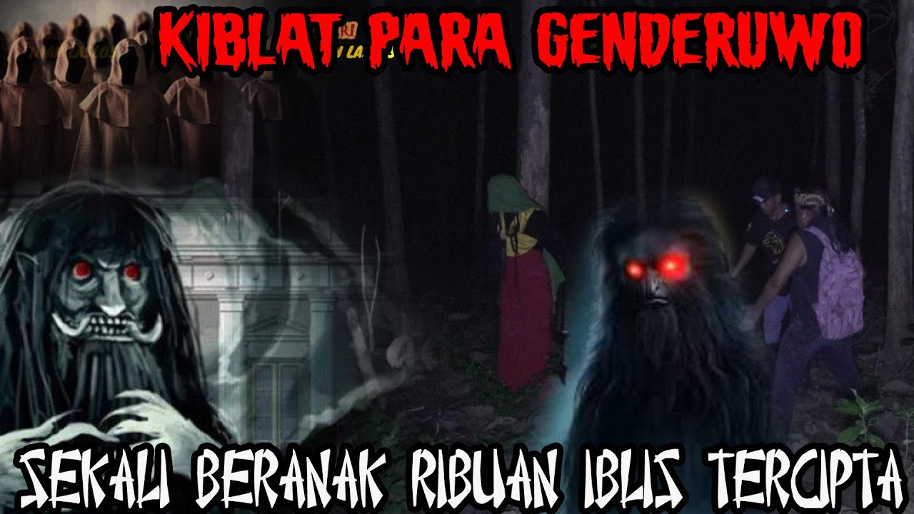 GENDERUWOPATI ALAS GUNUNG-PEMIMPINNYA DEMIT SEMUA GENDERUWO TUNDUK KEPADANYA