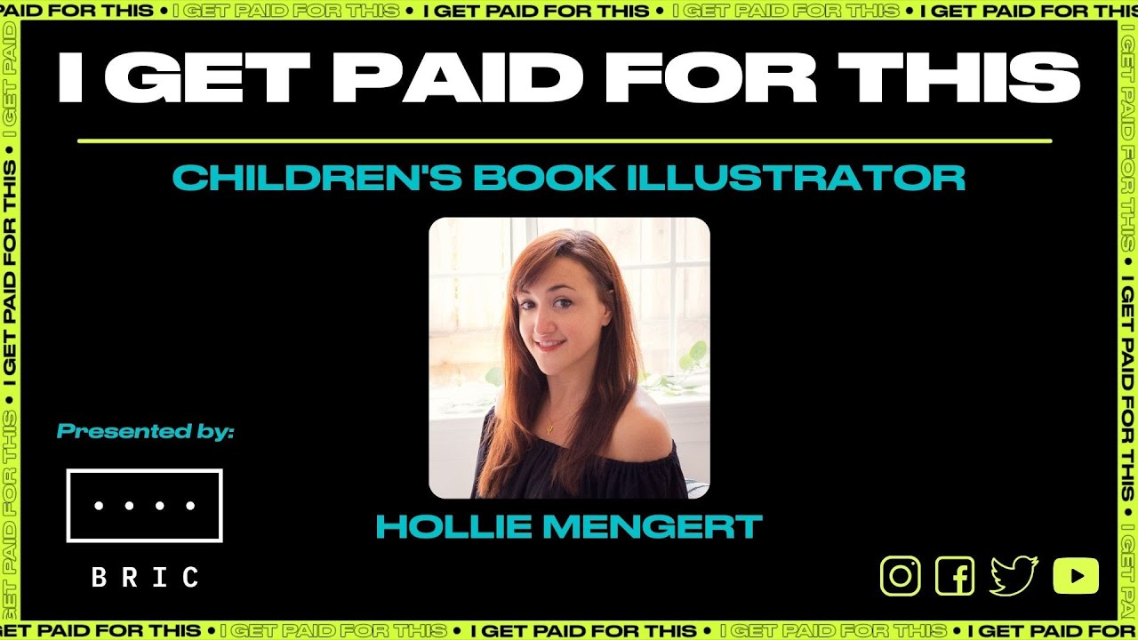 I Get Paid For This | Children’s Book Illustrator | Hollie Mengert